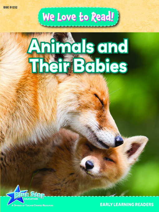 Title details for Animals and Their Babies by Torrey Maloof - Available